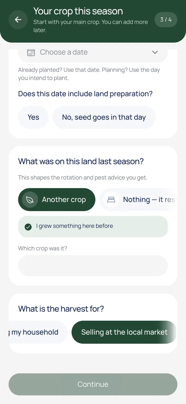 Setup: your crop this season, the planting date and what the harvest is for
